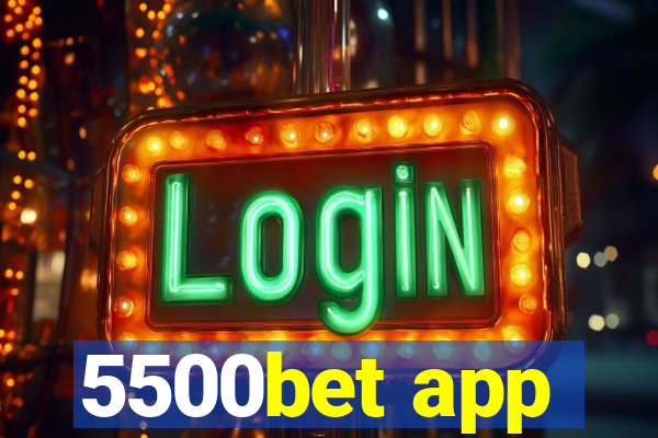 5500bet app